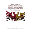 The Thirty Years' War and the Conflict for European Hegemony 1600-1660