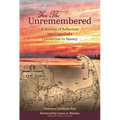 For the Unremembered: A Journey of Reflection Into Cape Cod's Connection to Slavery