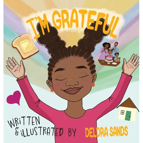 I'm Grateful: A Christian Children's Book About Thankfulness, God's Love & Daily Blessings