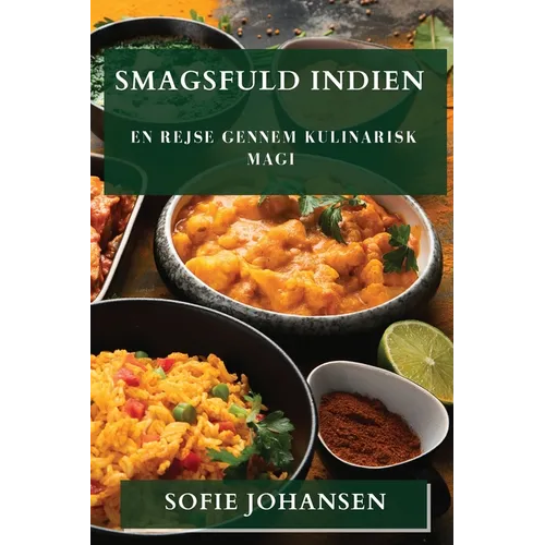 Smagsfuld Indien: En Rejse gennem Kulinarisk Magi