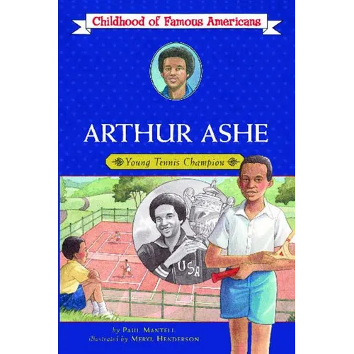 Arthur Ashe: Young Tennis Champion