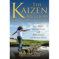The Kaizen Method to Living a Healthy Lifestyle: Lose Weight and Feel Great with Better Eating and Exercise Habits
