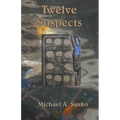 Twelve Suspects