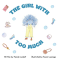 The Girl With Too Much