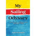 My Sailing Odyssey: On the Way to Sturgeon Bay and Other Stories