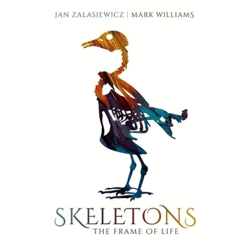 Skeletons: The Frame of Life