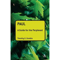 Paul: A Guide for the Perplexed