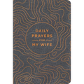 Daily Prayers for My Wife