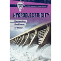 Hydroelectricity: Harnessing the Power of Water