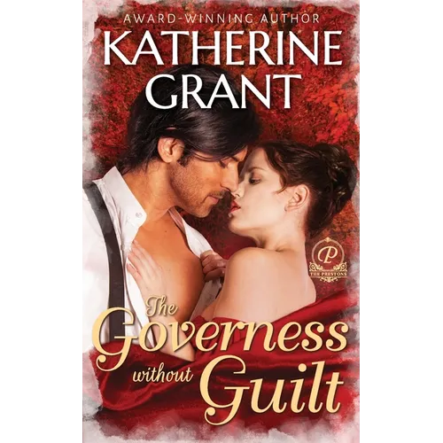 The Governess Without Guilt: A Historical Mystery Romance