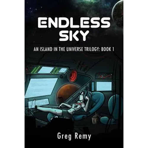 Endless Sky: An Island in the Universe Trilogy: Book 1