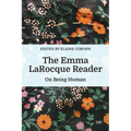 The Emma Larocque Reader: On Being Human