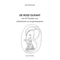 De Roze Olifant: Een ACT-boekje voor adolescenten en jongvolwassenen