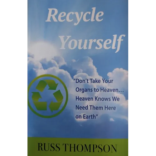 Recycle Yourself