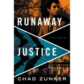 Runaway Justice
