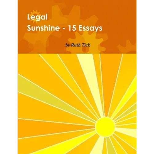 Legal Sunshine - Essays