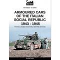 Armoured cars of the Italian Social Republic 1943-1945