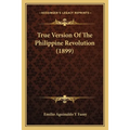 True Version Of The Philippine Revolution (1899)