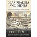Dear Readers and Riders: The Beloved Books, Faithful Fans, and Hidden Private Life of Marguerite Henry