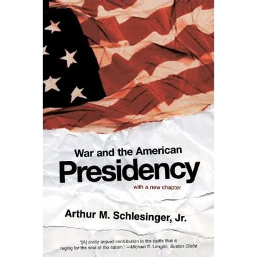 War and the American Presidency