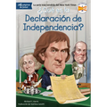 Qu es la Declaraci n de Independencia?