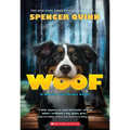 Woof: A Bowser and Birdie Novel