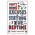 49 Excuses for Staying Up Past Your Bedtime