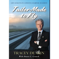 Tailor-Made to Fly: Life Lessons in Custom Charter Aviation