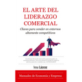 El Arte del Liderazgo Comercial