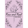 Raw and Real