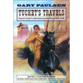 Tucket's Travels: Francis Tucket's Adventures in the West, 1847-1849 (Books 1-5)