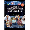 Zoltan's Vision, Perception, and Cognition: Evaluation and Treatment of the Adult with Acquired Brain Injury
