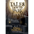 Tales From The Parkland