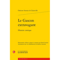 Le Gascon Extravagant: Histoire Comique