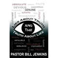 Lies About Truth and the Truth About Lies