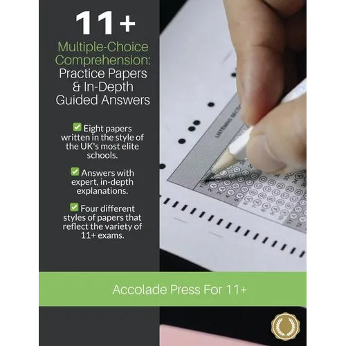 11+ Multiple-Choice Comprehension: Practice Papers and In-Depth Guided Answers: CEM, GL and Independent School 11 Plus English Exams