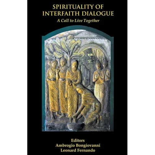 Spirituality of Interfaith Dialogue