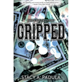 Gripped Part 5: Taylor's Story
