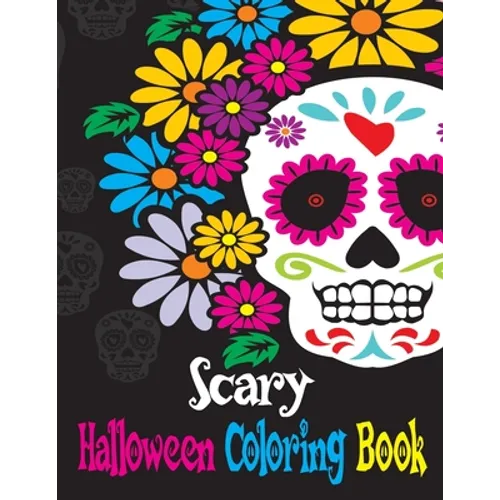 Scary Halloween Coloring Book: 40 Zombie and Skull Face Paint Pattern Scary Happy Halloween Pumpkin Stress Relief Design Notebook for Adult Kid Activ