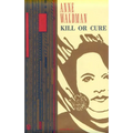 Kill or Cure