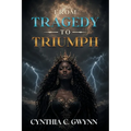 From Tragedy To Triumph