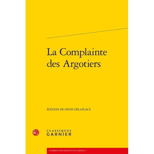 La Complainte Des Argotiers
