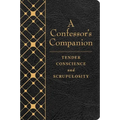 A Confessor's Companion: Tender Conscience and Scrupulosity