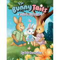 Bunny Tails Mila's Big Wish: A story about family, change, and growing love.