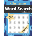 Christmas Word Search For Seniors: Puzzle Book For Adults - 40 Christmas and Winter Themed Puzzles -Large Print - 1000 Words- Challenging Brain Exerci