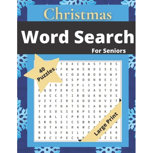 Christmas Word Search For Seniors: Puzzle Book For Adults - 40 Christmas and Winter Themed Puzzles -Large Print - 1000 Words- Challenging Brain Exerci