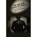 The Use and Abuse of Cinema: German Legacies from the Weimar Era to the Present