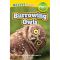 Burrowing Owls: Grassland Animals (Revive Readers, Level Pre-1)