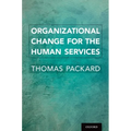 Organizational Change for the Human Services
