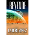 Revenge: Book 2 in the Vaedra Chronicles Series